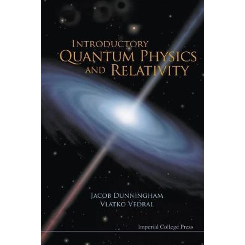 按需印刷不退不换INTRODUCTORY QUANTUM PHYSICS AND RELATIVITY[9781848165151]