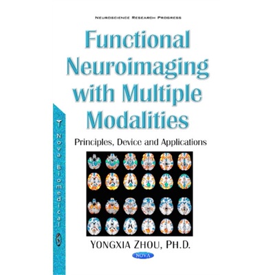 预订不退不换Functional Neuroimaging with Multiple Modalities[9781536103786]