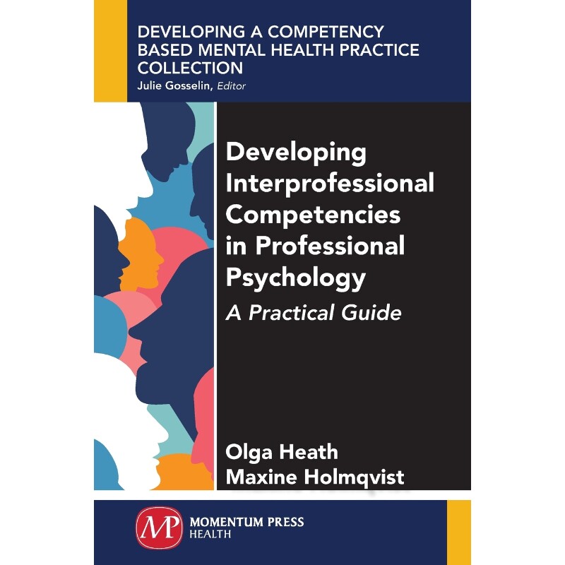 按需印刷不退不换Developing Interprofessional Competencies in Professional Psychology[9781946646163]
