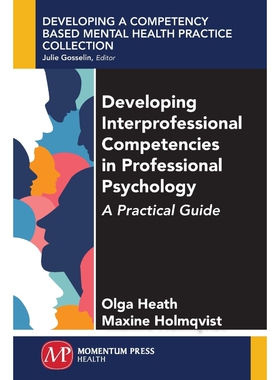 按需印刷不退不换Developing Interprofessional Competencies in Professional Psychology[9781946646163]