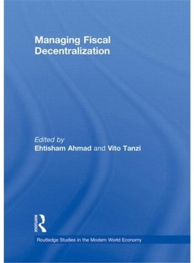 预订Managing Fiscal Decentralization[9780415277389]