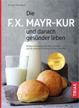 预订【德语】Die F.X. Mayr-Kur und danach gesunder leben[9783432115719]