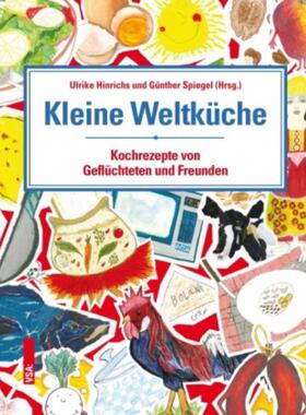 预订【德语】 Kleine Weltküche:Kochrezepte von Geflüchteten und Freunden
