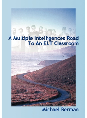 按需印刷不退不换A Multiple Intelligences Road to an ELT Classroom[9781899836239]