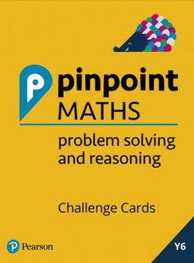 预订Pinpoint Maths Year 6 Problem Solving and Reasoning Challenge Cards:Y6 Problem Solving and Reasoning Pk