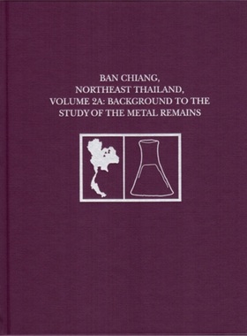 预订Ban Chiang, Northeast Thailand, Volume 2A[9781931707213]