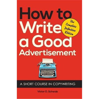 按需印刷不退不换How to Write a Good Advertisement[9781626549630]