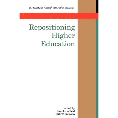 按需印刷不退不换Repositioning Higher Education[9780335197163]