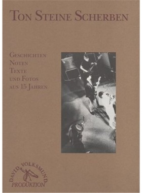 预订【德语】 Ton Steine Scherben Geschichten Noten Texte und Fotos aus 15 Jahren[9783000217029]