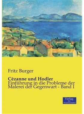 预订不退不换德语 Cézanne und Hodler, 2 Tle.:Textband und Abbildungsband