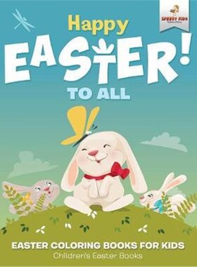 按需印刷不退不换Happy Easter To All:Easter Coloring Books for Kids Children's Easter Books[9781541947368]