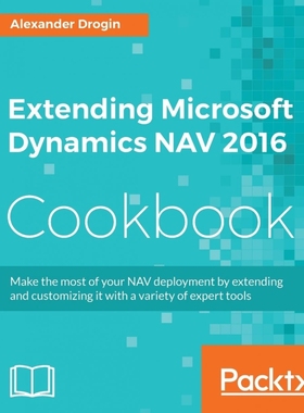 按需印刷Extending Microsoft Dynamics NAV 2016 Cookbook[9781786460608]
