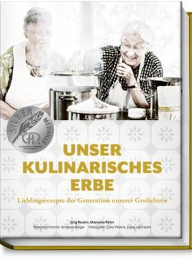 预订【德语】 Unser kulinarisches Erbe:Lieblingsrezepte der Generation unserer Großelte