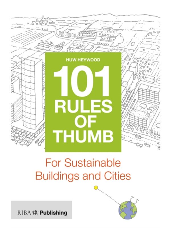 预订不退不换101 Rules of Thumb for Sustainable Buildings and Cities