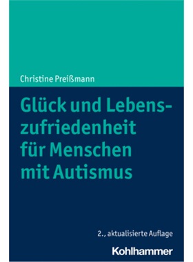 预订【德语】Gluck und Lebenszufriedenheit fur Menschen mit Autismus[9783170391420]