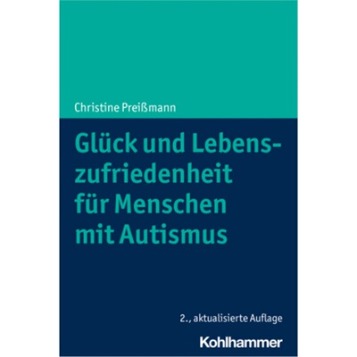预订不退不换德语Gluck und Lebenszufriedenheit fur Menschen mit Autismus[9783170391420]