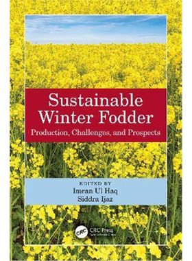 按需印刷Sustainable Winter Fodder:Production, Challenges, and Prospects[9780367518363]