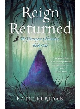 预订Reign Returned:The Felserpent Chronicles