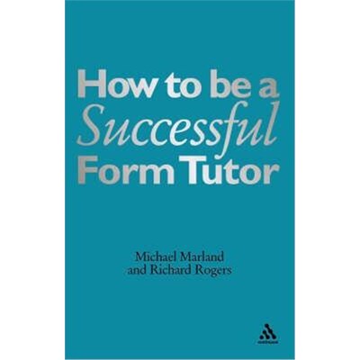按需印刷How To Be a Successful Form Tutor[9780826471970]