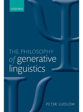 按需印刷不退不换Philosophy of Generative Linguistics[9780199674473]