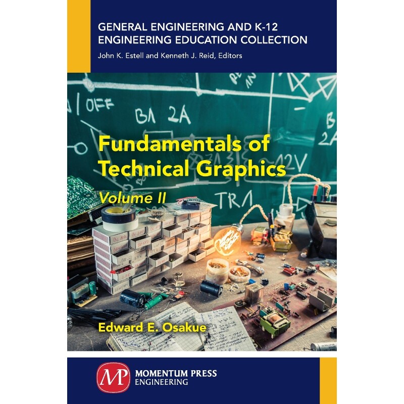 按需印刷不退不换Fundamentals of Technical Graphics, Volume II[9781947083585]