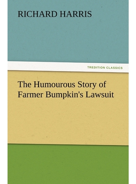 按需印刷不退不换The Humourous Story of Farmer Bumpkin's Lawsuit[9783847224655]