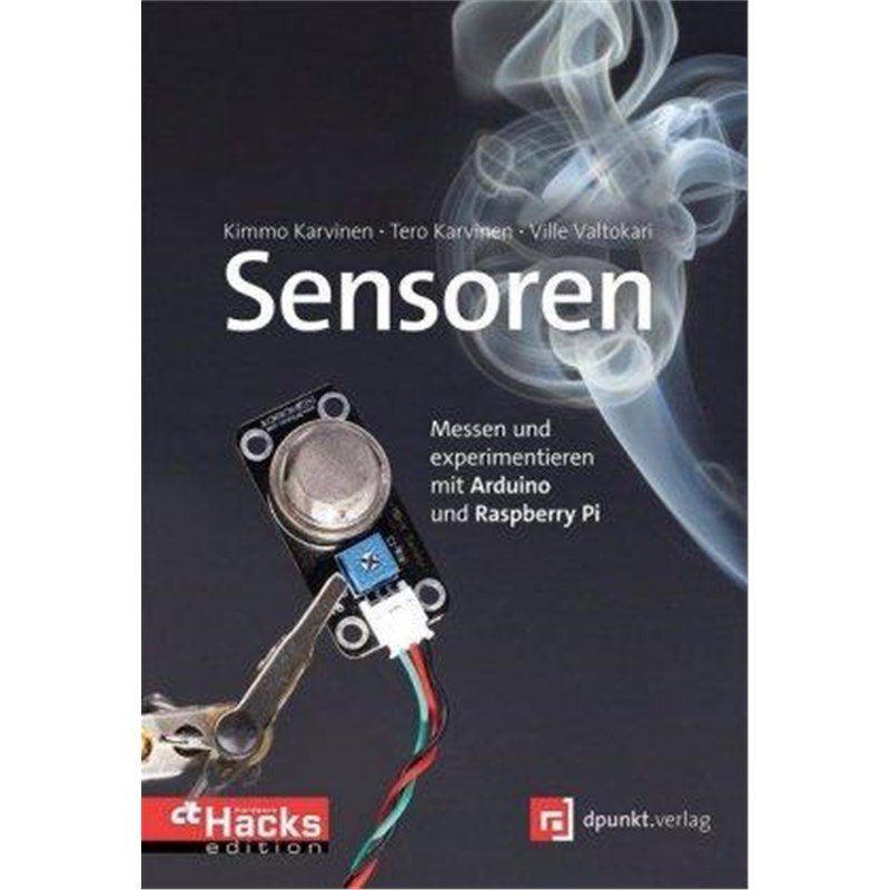 预订【德语】 Sensoren - Messen und experimentieren mit Arduino und Raspberry Pi:Messen und experimentieren mit Arduino u