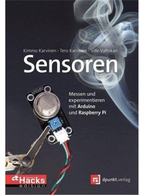 预订【德语】 Sensoren - Messen und experimentieren mit Arduino und Raspberry Pi:Messen und experimentieren mit Arduino u