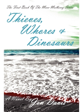 按需印刷不退不换 Thieves, Whores & Dinosaurs