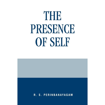 按需印刷不退不换The Presence of Self[9780847693856]