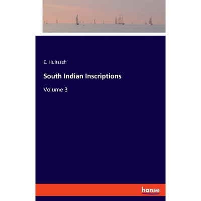 按需印刷South Indian Inscriptions[9783337952303]