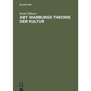 Theorie Warburgs der Kultur 按需印刷DEG 9783050036588 Aby