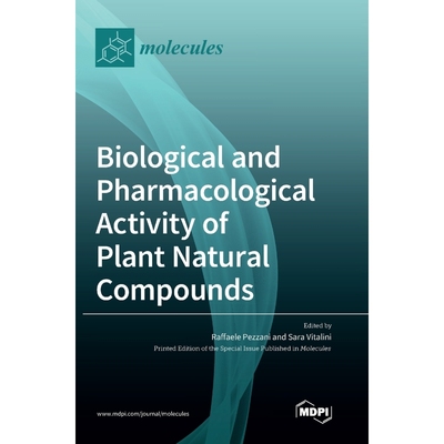 按需印刷Biological and Pharmacological Activity of Plant Natural Compounds[9783036503042]