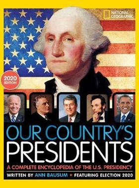 预订Our Country's Presidents:A Complete Encyclopedia of the U.S. Presidency