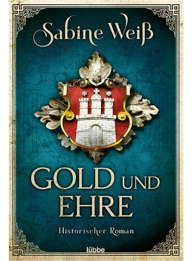 预订【德语】Gold und Ehre[9783404184835]