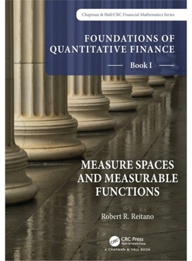 预订Foundations of Quantitative Finance, Book I: Measure Spaces and Measurable Funct[9781032191188]