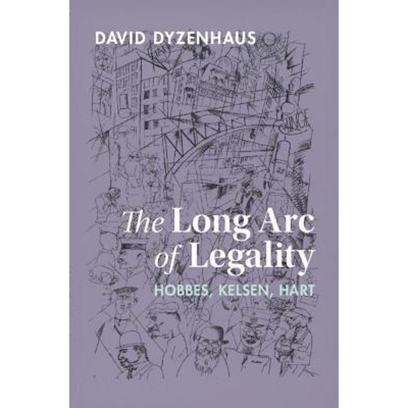 预订the long arc of legality:hobbes, kelsen, hart