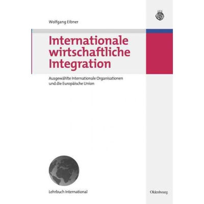 按需印刷DEG Internationale wirtschaftliche Integration[9783486584738]