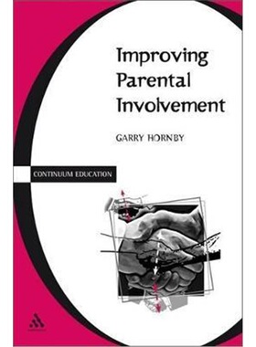 按需印刷不退不换Improving Parental Involvement[9780826470256]