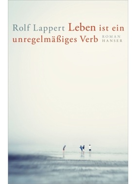 预订【德语】Leben ist ein unregelmaBiges Verb[9783446267565]