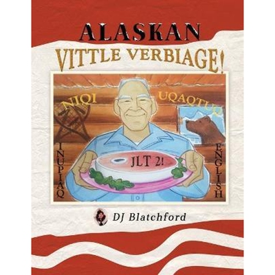 按需印刷不退不换ALASKAN Vittle Verbiage[9781953616999]