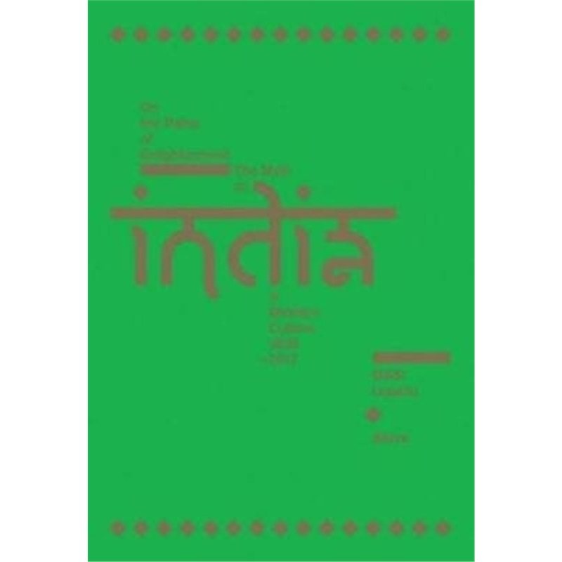 现货The Myth of India in Western Culture 1808–2017: Along the Paths to Enlightenment[9788857236667]