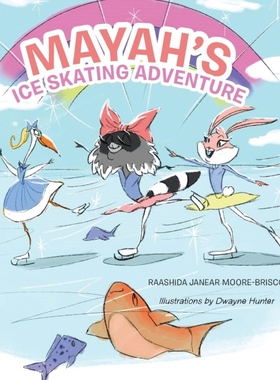 按需印刷Mayah's Ice Skating Adventure[9781728318271]