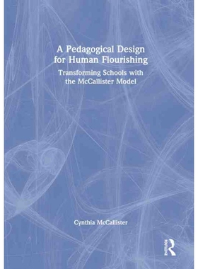 按需印刷不退不换TF A Pedagogical Design for Human Flourishing[9780367458607]