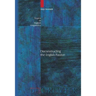 按需印刷不退不换DGYT Deconstructing the English Passive[9783110196320]