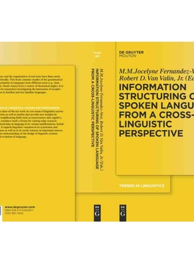 按需印刷DGYT Information Structuring of Spoken Language from a Cross linguistic Perspective[9783110352061]