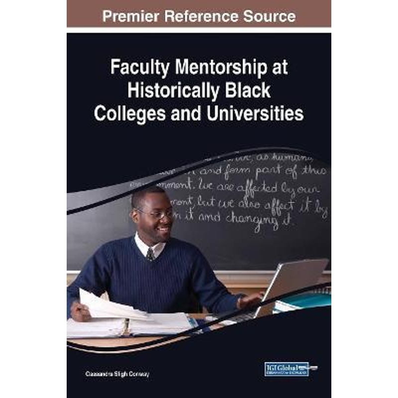 按需印刷Faculty Mentorship at Historically Black Colleges and Universities[9781522540717]