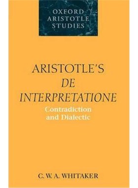 按需印刷Aristotle's De Interpretatione:Contradiction and Dialectic[9780199254194]