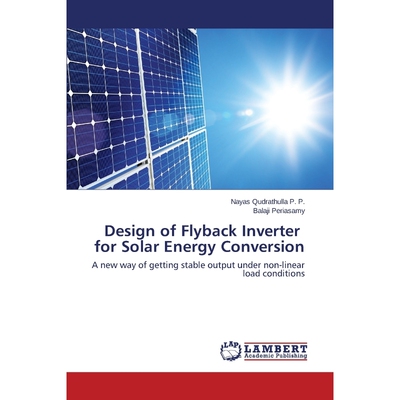 按需印刷不退不换Design of Flyback Inverter for Solar Energy Conversion[9783659537868]