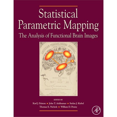预订不退不换Statistical Parametric Mapping: The Analysis of Functional Brain Images[9780123725608]